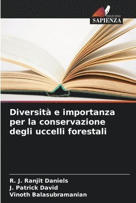 Diversità e importanza per la conservazione degli uccelli forestali