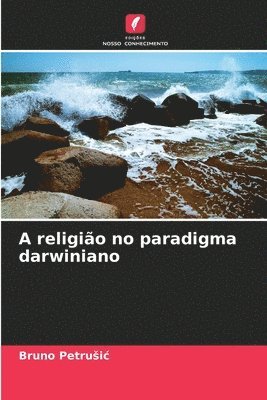 A religio no paradigma darwiniano 1