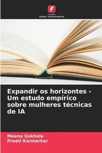 bokomslag Expandir os horizontes - Um estudo empírico sobre mulheres técnicas de IA