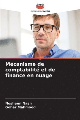 Nosheen Nasir, Gohar Mahmood - Mécanisme de comptabilité et de finance en nuage, Häftad