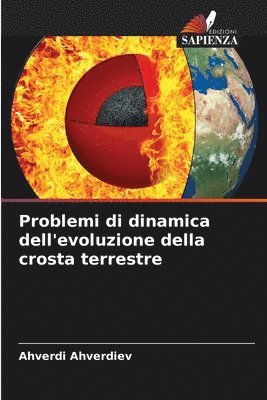 Problemi di dinamica dell'evoluzione della crosta terrestre 1