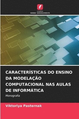 bokomslag Caractersticas Do Ensino Da Modelao Computacional NAS Aulas de Informtica