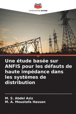 étude basée sur ANFIS pour les défauts de haute impédance dans les systèmes de distribution