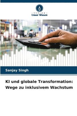 bokomslag KI und globale Transformation