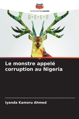 Le monstre appel corruption au Nigeria 1