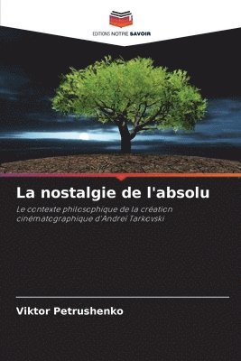 nostalgie de l'absolu