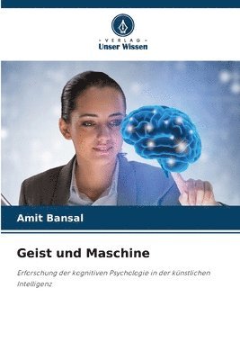 Amit Bansal - Geist und Maschine, Häftad