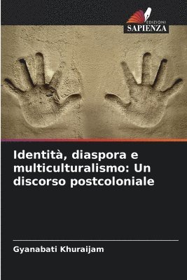 bokomslag Identit, diaspora e multiculturalismo