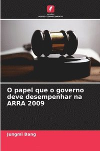 bokomslag O papel que o governo deve desempenhar na ARRA 2009