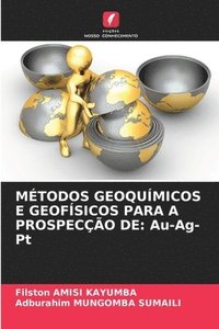 bokomslag Mtodos Geoqumicos E Geofsicos Para a Prospeco de