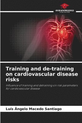 bokomslag Training and de-training on cardiovascular disease risks