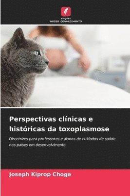 bokomslag Perspectivas clnicas e histricas da toxoplasmose