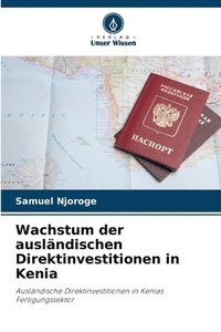 bokomslag Wachstum der auslndischen Direktinvestitionen in Kenia