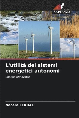 bokomslag L'utilit dei sistemi energetici autonomi