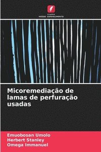 bokomslag Micoremediao de lamas de perfurao usadas