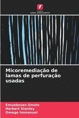 Micoremediação de lamas de perfuração usadas
