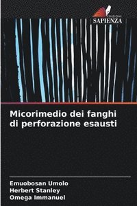 bokomslag Micorimedio dei fanghi di perforazione esausti