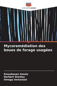 bokomslag Mycoremdiation des boues de forage usages