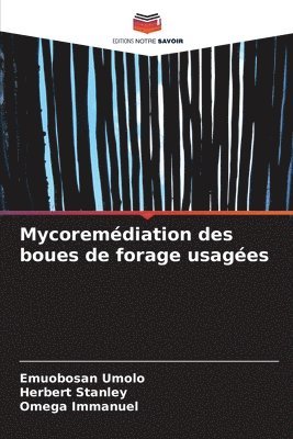 bokomslag Mycoremdiation des boues de forage usages