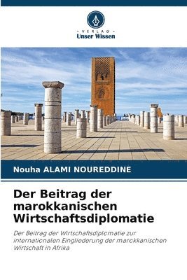 bokomslag Der Beitrag der marokkanischen Wirtschaftsdiplomatie