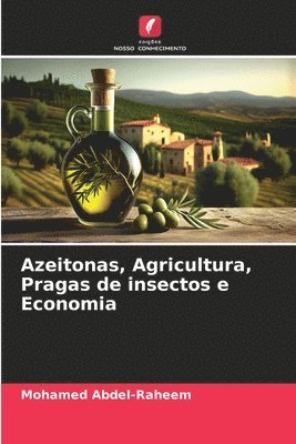 bokomslag Azeitonas, Agricultura, Pragas de insectos e Economia