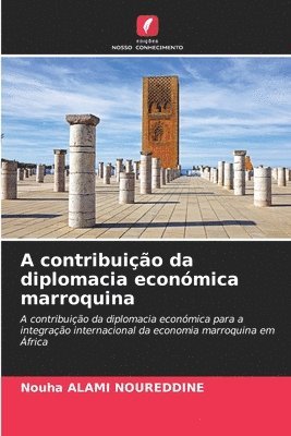 bokomslag A contribuio da diplomacia econmica marroquina