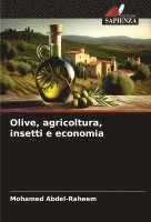 bokomslag Olive, agricoltura, insetti e economia