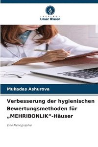 bokomslag Verbesserung der hygienischen Bewertungsmethoden fr &quot;MEHRIBONLIK&quot;-Huser