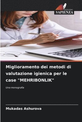 bokomslag Miglioramento dei metodi di valutazione igienica per le case &quot;MEHRIBONLIK&quot;