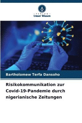 bokomslag Risikokommunikation zur Covid-19-Pandemie durch nigerianische Zeitungen