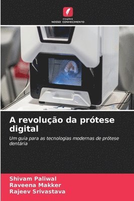 bokomslag A revoluo da prtese digital