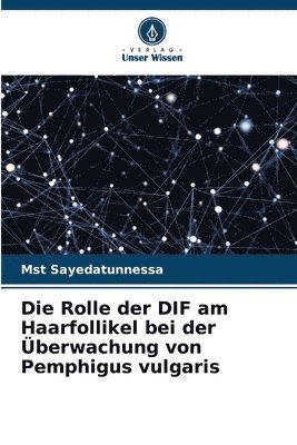 Die Rolle der DIF am Haarfollikel bei der berwachung von Pemphigus vulgaris 1