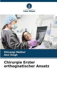 bokomslag Chirurgie Erster orthognatischer Ansatz