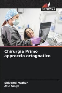 bokomslag Chirurgia Primo approccio ortognatico