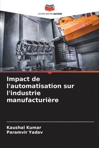 bokomslag Impact de l'automatisation sur l'industrie manufacturire