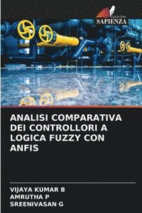 bokomslag Analisi Comparativa Dei Controllori a Logica Fuzzy Con Anfis