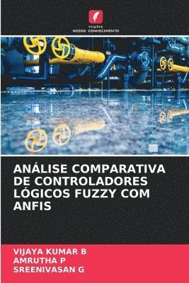 bokomslag Anlise Comparativa de Controladores Lgicos Fuzzy Com Anfis