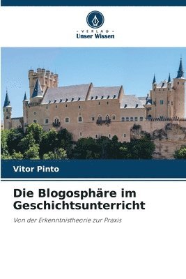 Vitor Pinto - Blogosphäre im Geschichtsunterricht, Häftad