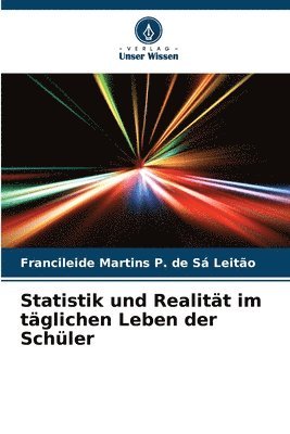 bokomslag Statistik und Realitt im tglichen Leben der Schler