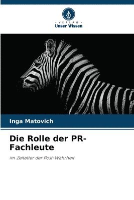 bokomslag Die Rolle der PR-Fachleute