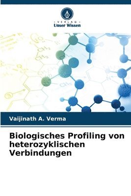 bokomslag Biologisches Profiling von heterozyklischen Verbindungen