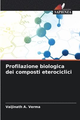 bokomslag Profilazione biologica dei composti eterociclici