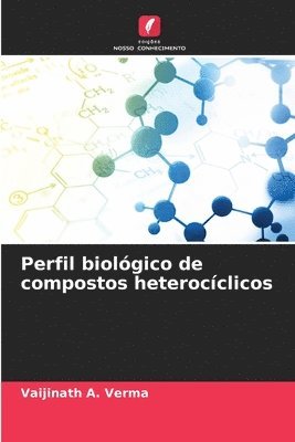 Perfil biolgico de compostos heterocclicos 1