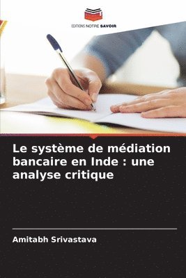 Amitabh Srivastava - système de médiation bancaire en Inde, Häftad