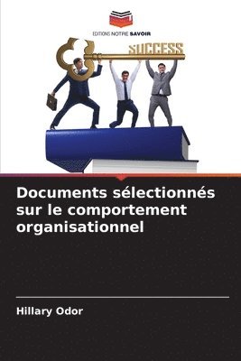 bokomslag Documents slectionns sur le comportement organisationnel