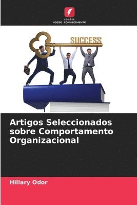 Artigos Seleccionados sobre Comportamento Organizacional 1