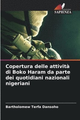 Bartholomew Terfa Dansoho - Copertura delle attività di Boko Haram da parte dei quotidiani nazionali nigeriani, Häftad