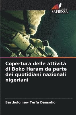 Copertura delle attivit di Boko Haram da parte dei quotidiani nazionali nigeriani 1