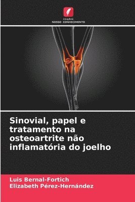 bokomslag Sinovial, papel e tratamento na osteoartrite no inflamatria do joelho