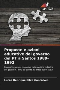 bokomslag Proposte e azioni educative del governo del PT a Santos 1989-1992